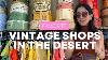 My Favorite Vintage Shops In The Desert